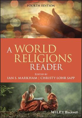 World Religions Reader - Ian S Markham