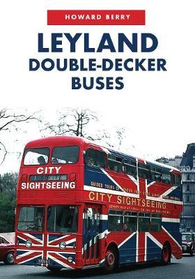 Leyland Double-Decker Buses - Howard Berry