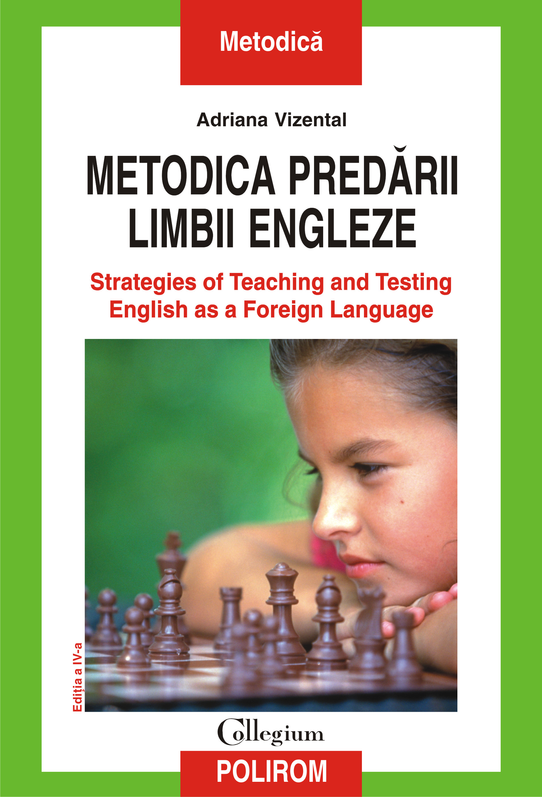 eBook Metodica predarii limbii engleze. Strategies of Teaching and Testing English as a Foreign Language - Adriana Vizental