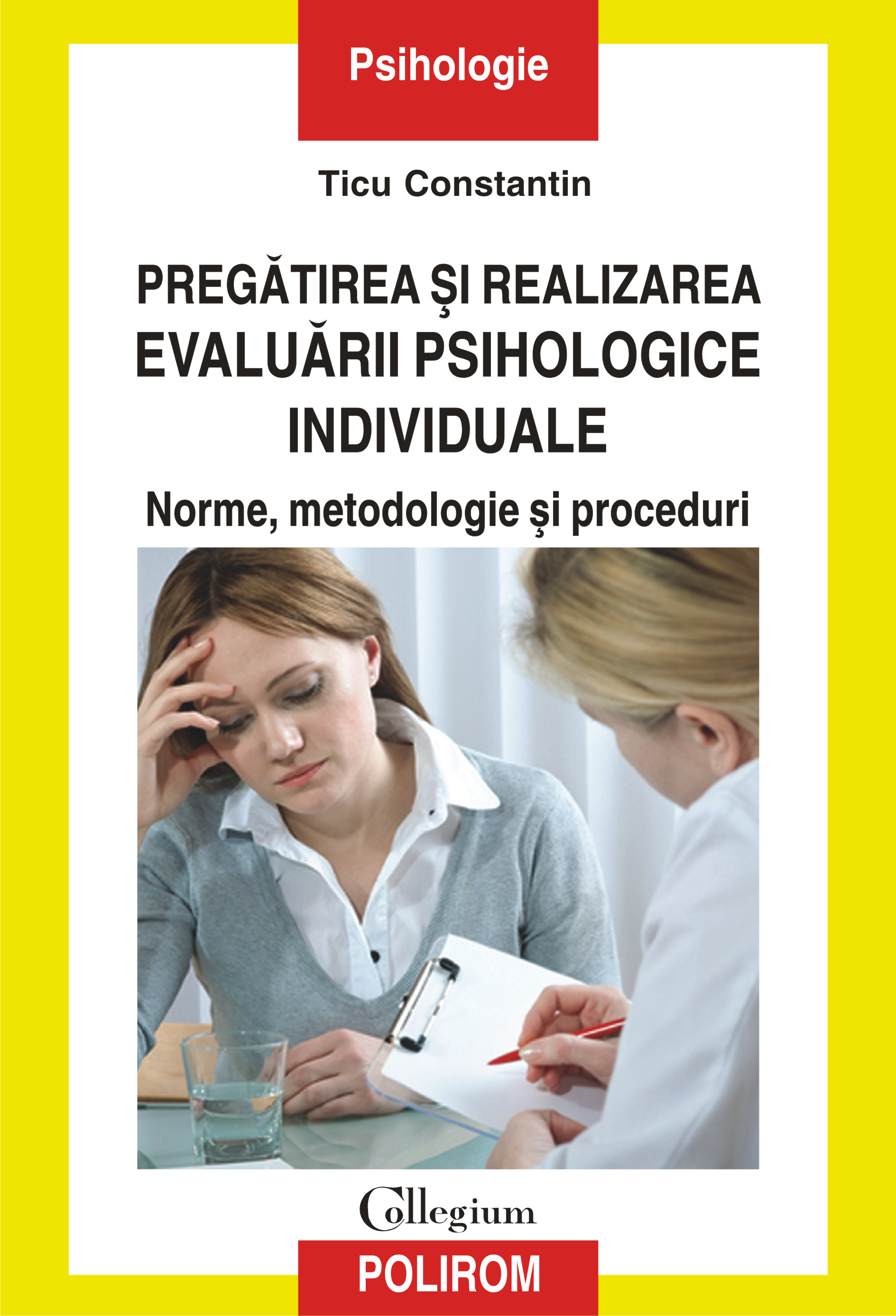 eBook Pregatirea si realizarea evaluarii psihologice individuale - Ticu Constantin