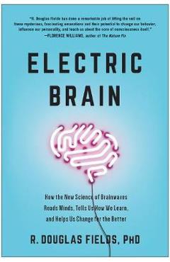 Poza produsului Electric Brain - R Douglas Fields