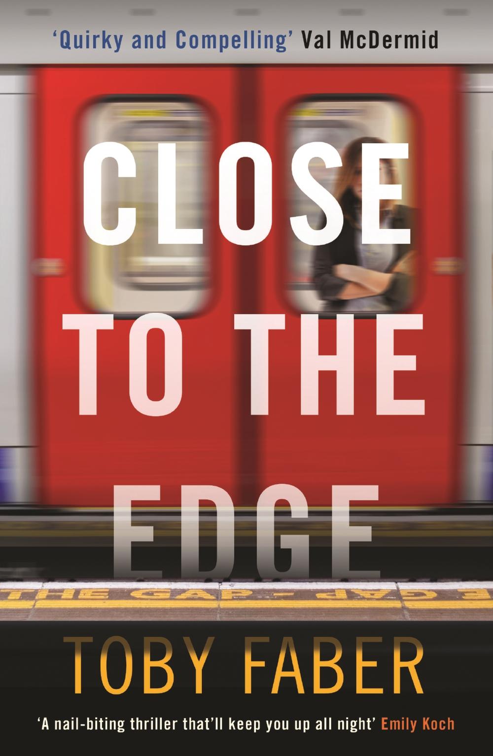Close to the Edge - Toby Faber