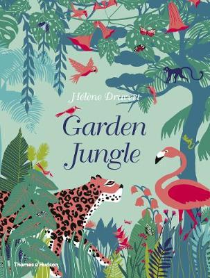 Garden Jungle - Helene Druvert