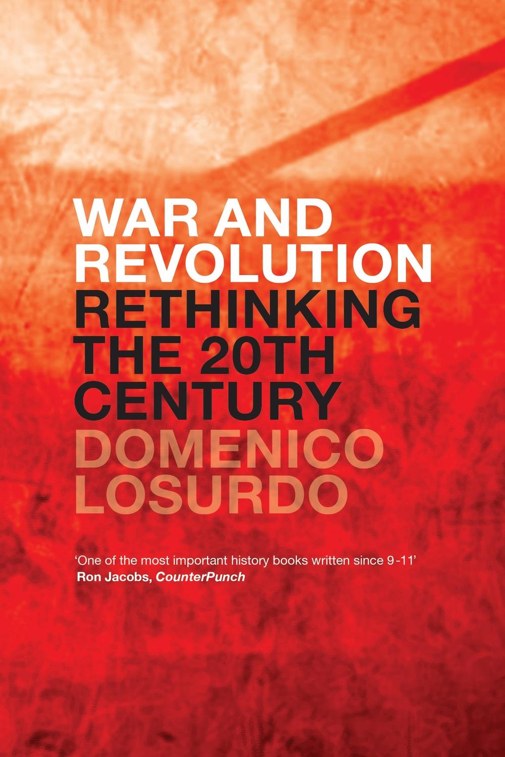 War and Revolution - Domenico Losurdo