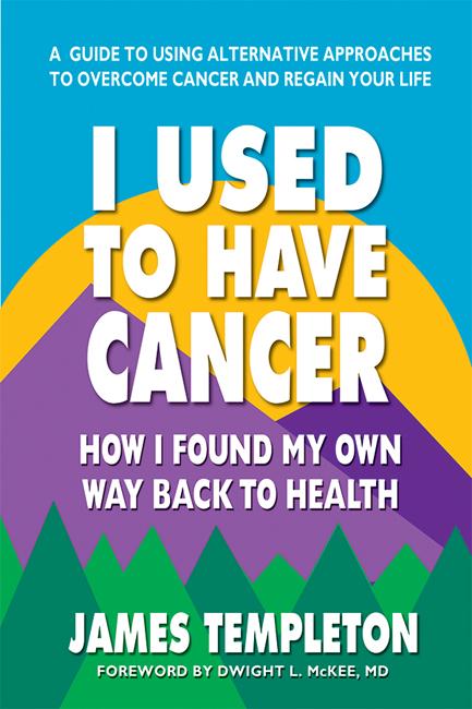 I Used to Have Cancer - James Templeton