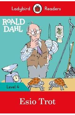 Poza produsului Roald Dahl: Esio Trot - Ladybird Readers Level 4 - Roald Dahl