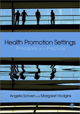 Health Promotion Settings - Angela Scriven