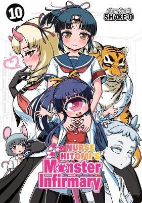 Nurse Hitomi's Monster Infirmary Vol. 10 -  Shake-O