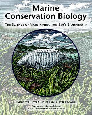 Marine Conservation Biology - Larry B Crowder