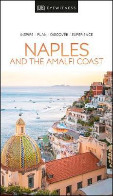 DK Eyewitness Naples and the Amalfi Coast -  