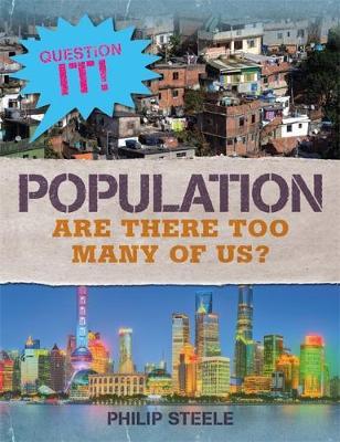 Question It!: Population - Philip Steele