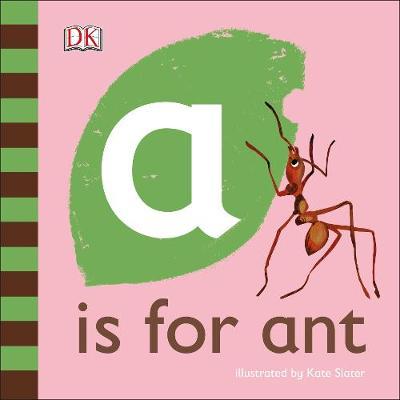 is for Ant -  