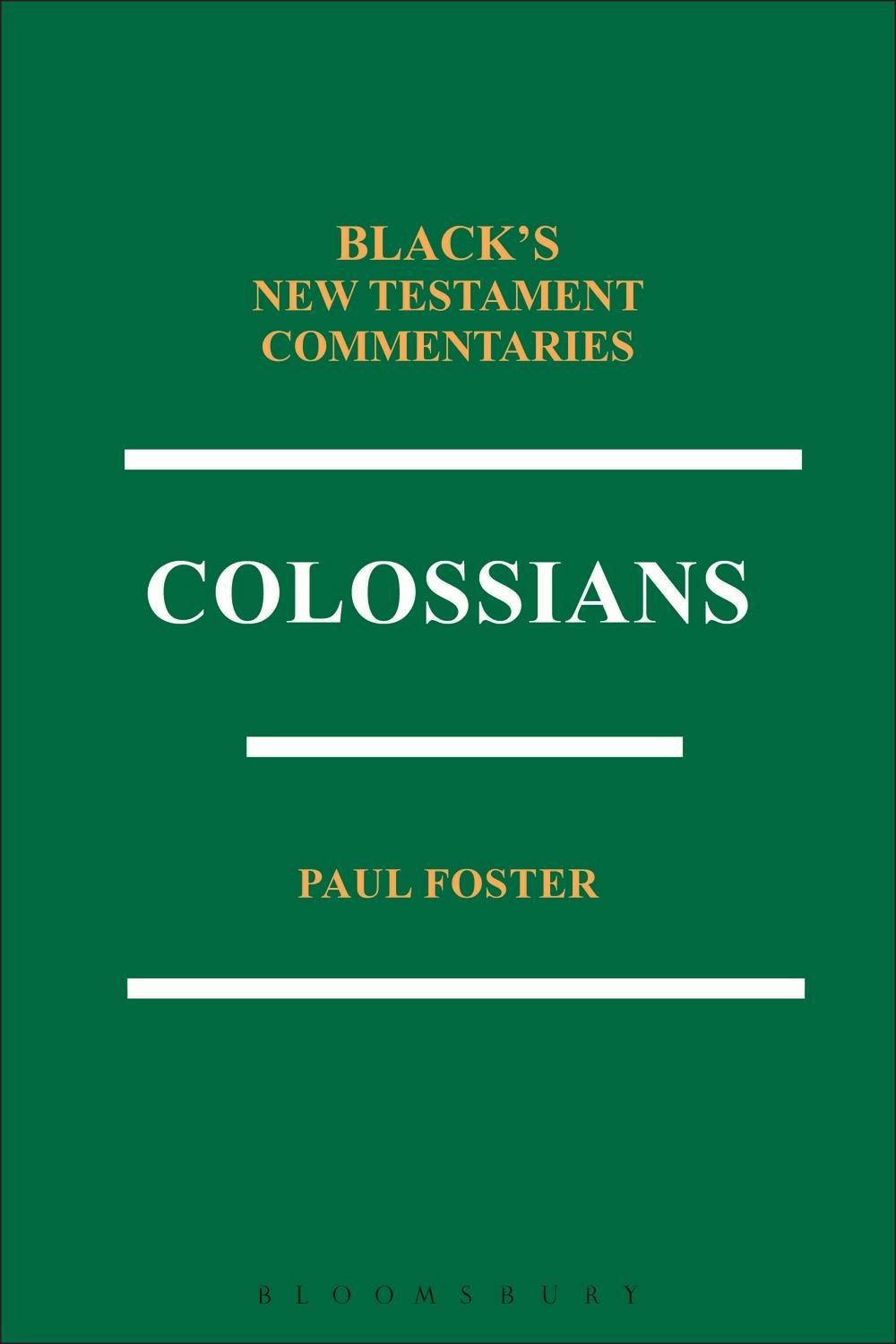 Colossians BNTC - Paul Foster