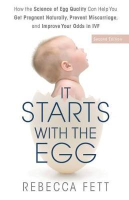 It Starts with the Egg - Rebecca Fett