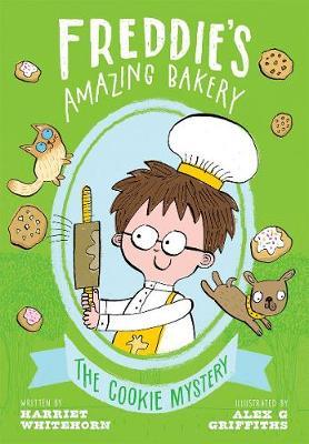 Freddie's Amazing Bakery: The Cookie Mystery - Harriet Whitehorn