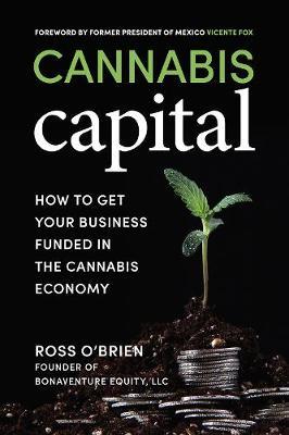 Cannabis Capital - Ross O'Brien
