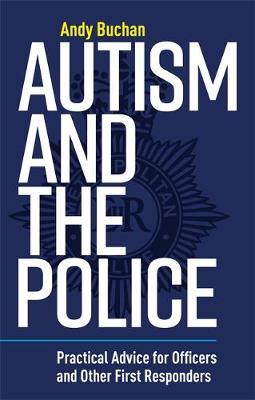 Autism and the Police - Andy Buchan