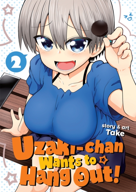 Uzaki-chan Wants to Hang Out! Vol. 2 - Take