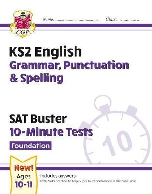 New KS2 English SAT Buster 10-Minute Tests: Grammar, Punctua -  