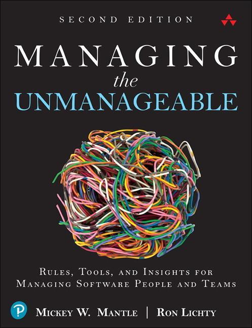 Managing the Unmanageable - Mickey W Mantle