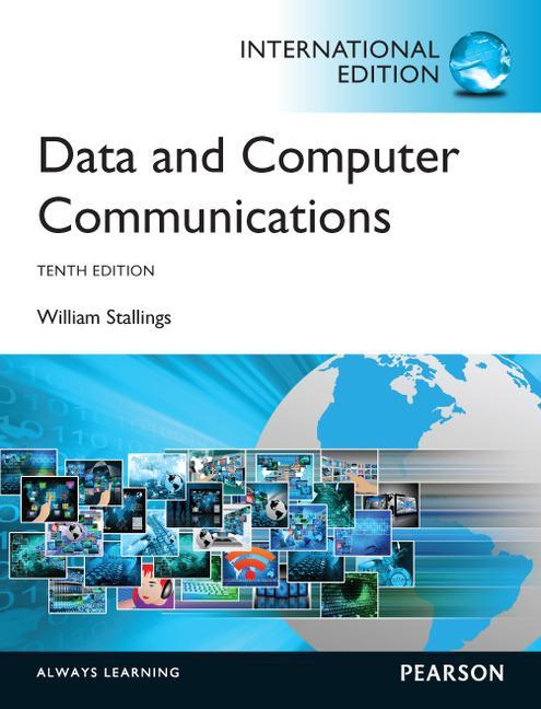 Data and Computer Communications,International Edition - William Stallings