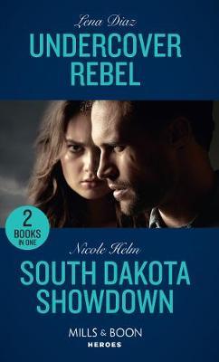 Undercover Rebel / South Dakota Showdown - Lena Diaz