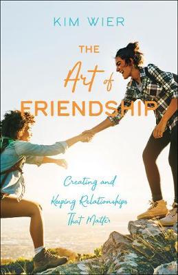 Art of Friendship - Kim Wier