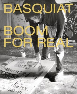 Basquiat: Boom For Real - Eleanor Nairne