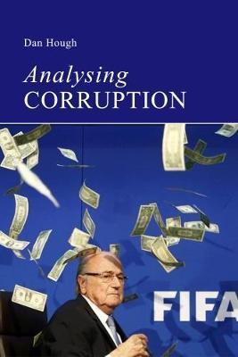 Analysing Corruption - Dan Hough