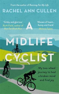 Midlife Cyclist - Rachel Ann Cullen