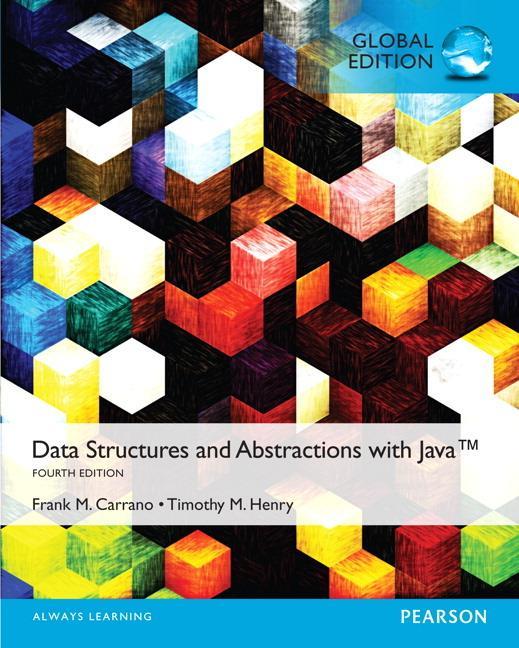 Data Structures and Abstractions with Java, Global Edition - Timothy D. Henry