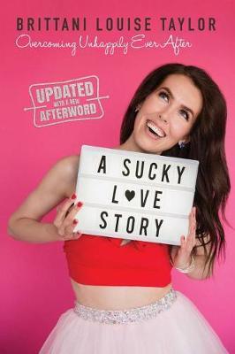 Sucky Love Story - Brittani Louise Taylor