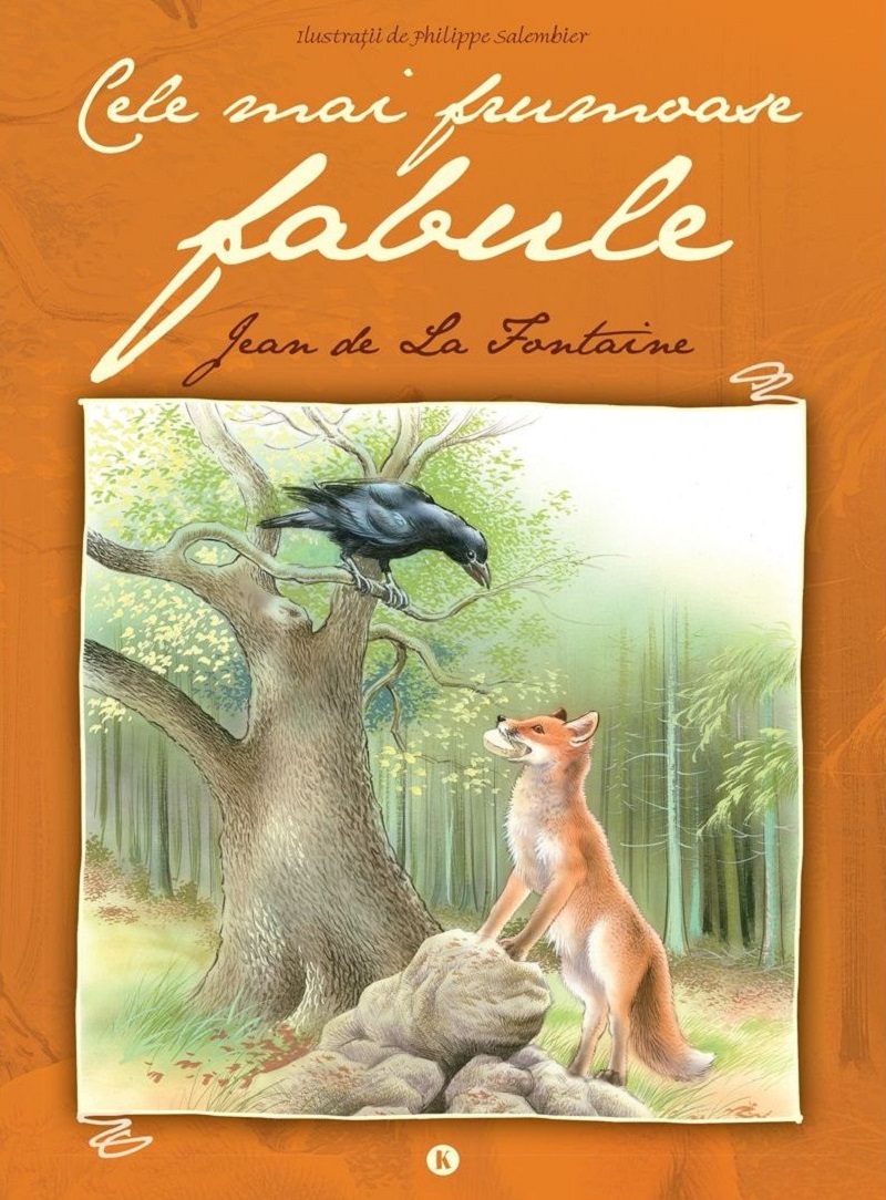 Cele mai frumoase fabule - Jean de La Fontaine