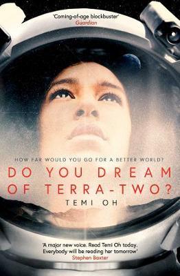Do You Dream of Terra-Two? - Temi Oh