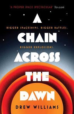 Chain Across the Dawn - Drew Williams