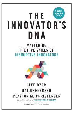 Innovator's DNA, Updated, with a New Preface - Jeff Dyer