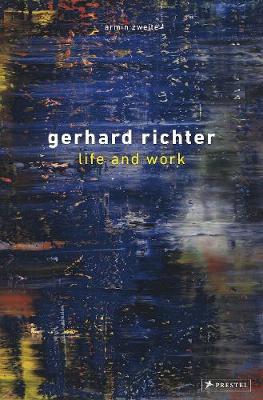 Gerhard Richter: Life and Work - Armin Zweite