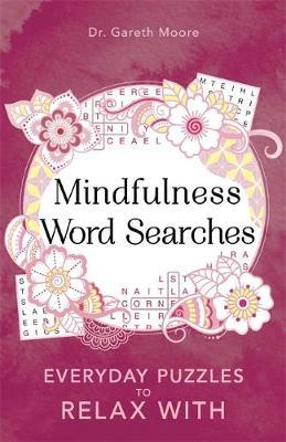 Mindfulness Word Searches - Gareth Moore