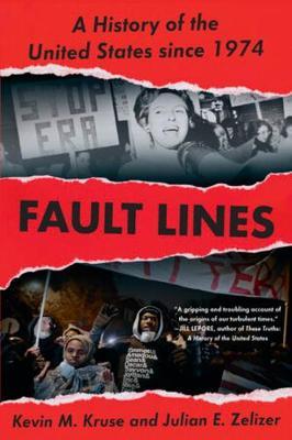 Fault Lines - Kevin M Kruse