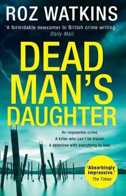 Dead Man's Daughter - Roz Watkins
