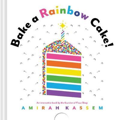 Bake a Rainbow Cake! - Amirah Kassem