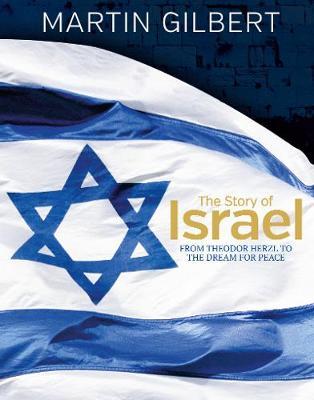Story of Israel - Martin Gilbert