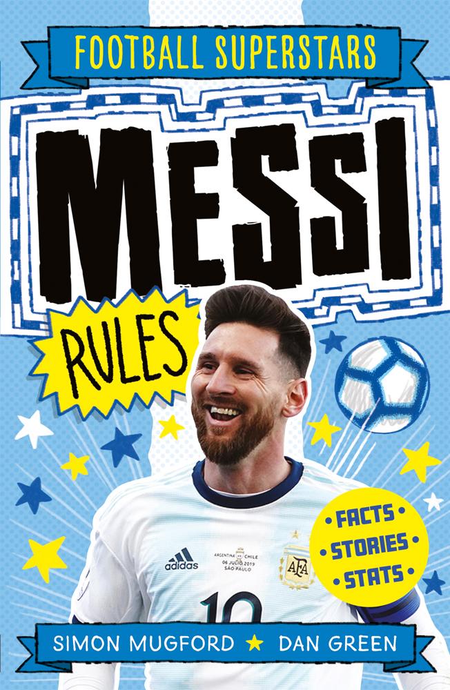 Messi Rules - Simon Mugford