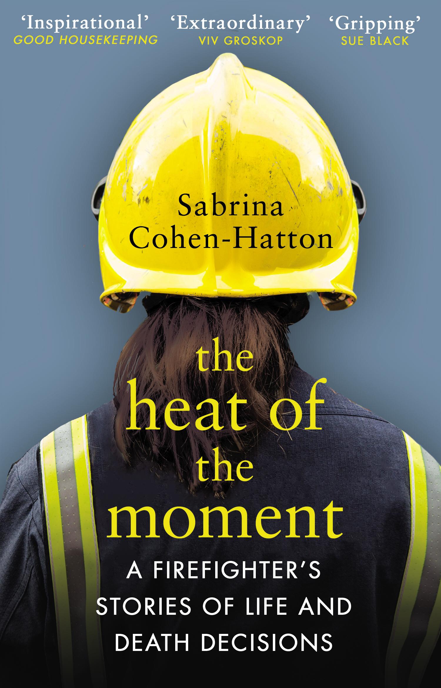 Heat of the Moment - Dr Sabrina Cohen-Hatton