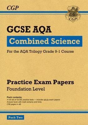 Grade 9-1 GCSE Combined Science AQA Practice Papers: Foundat -  