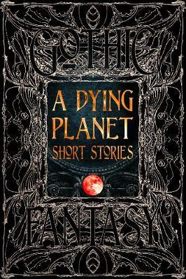 Dying Planet Short Stories -  