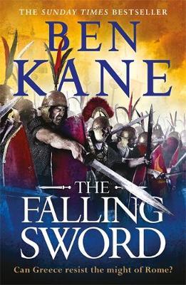 Falling Sword - Ben Kane