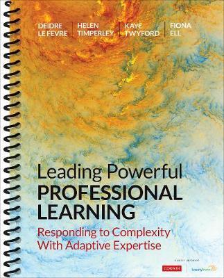 Leading Powerful Professional Learning - Deidre Le Fevre