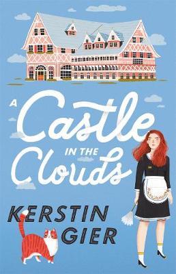 Castle in the Clouds - Kerstin Gier