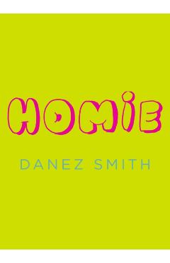 Homie - Danez Smith